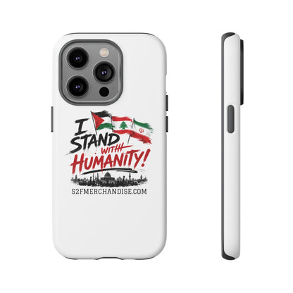 I Stand With Humanity iPhone 16 Case — Solidarity Protective Cover