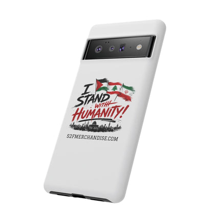 I Stand With Humanity iPhone 16 Case — Solidarity Protective Cover
