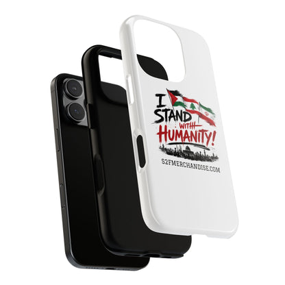 I Stand With Humanity iPhone 16 Case — Solidarity Protective Cover