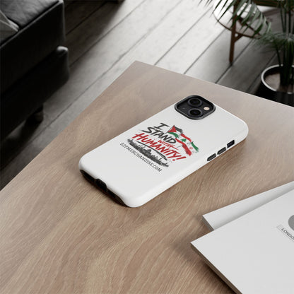 I Stand With Humanity iPhone 16 Case — Solidarity Protective Cover