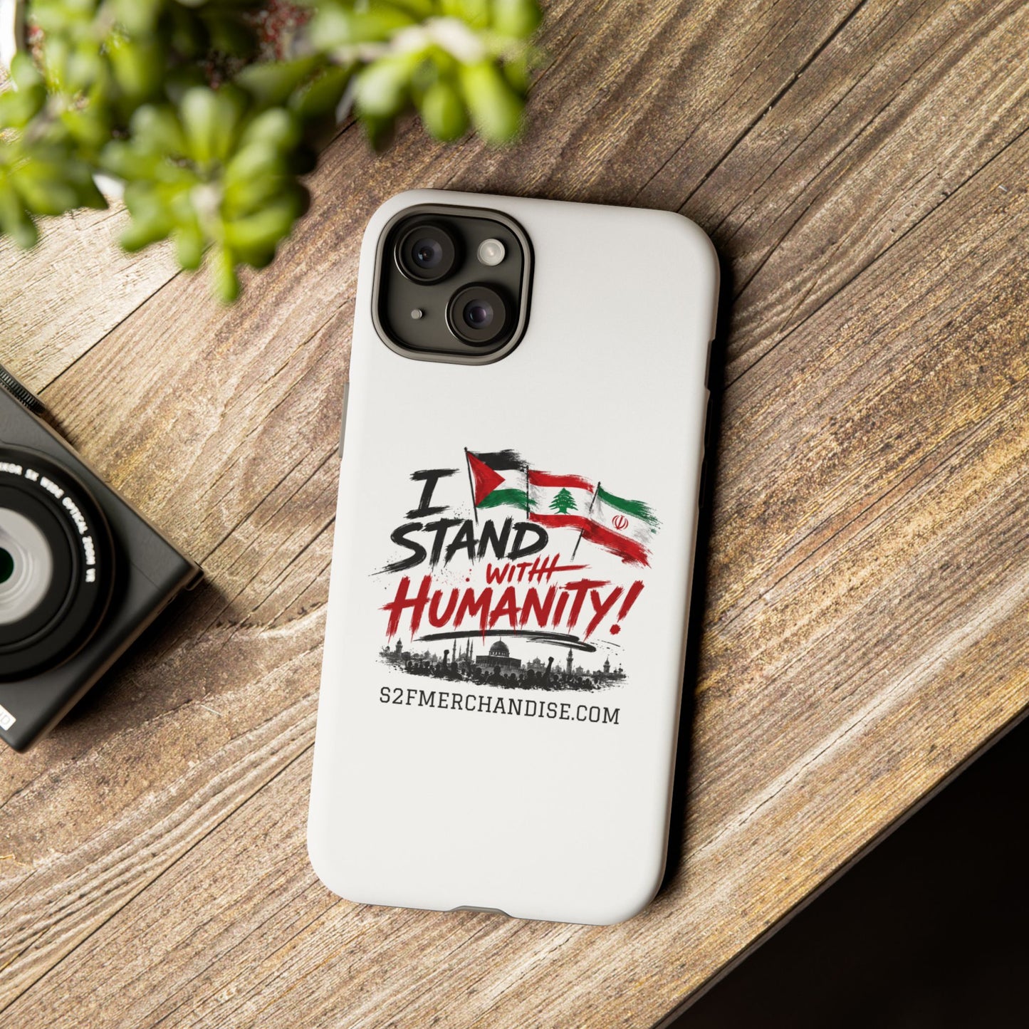 I Stand With Humanity iPhone 16 Case — Solidarity Protective Cover