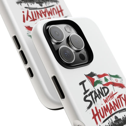 I Stand With Humanity iPhone 16 Case — Solidarity Protective Cover