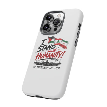 I Stand With Humanity iPhone 16 Case — Solidarity Protective Cover