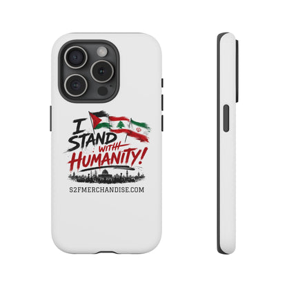 I Stand With Humanity iPhone 16 Case — Solidarity Protective Cover