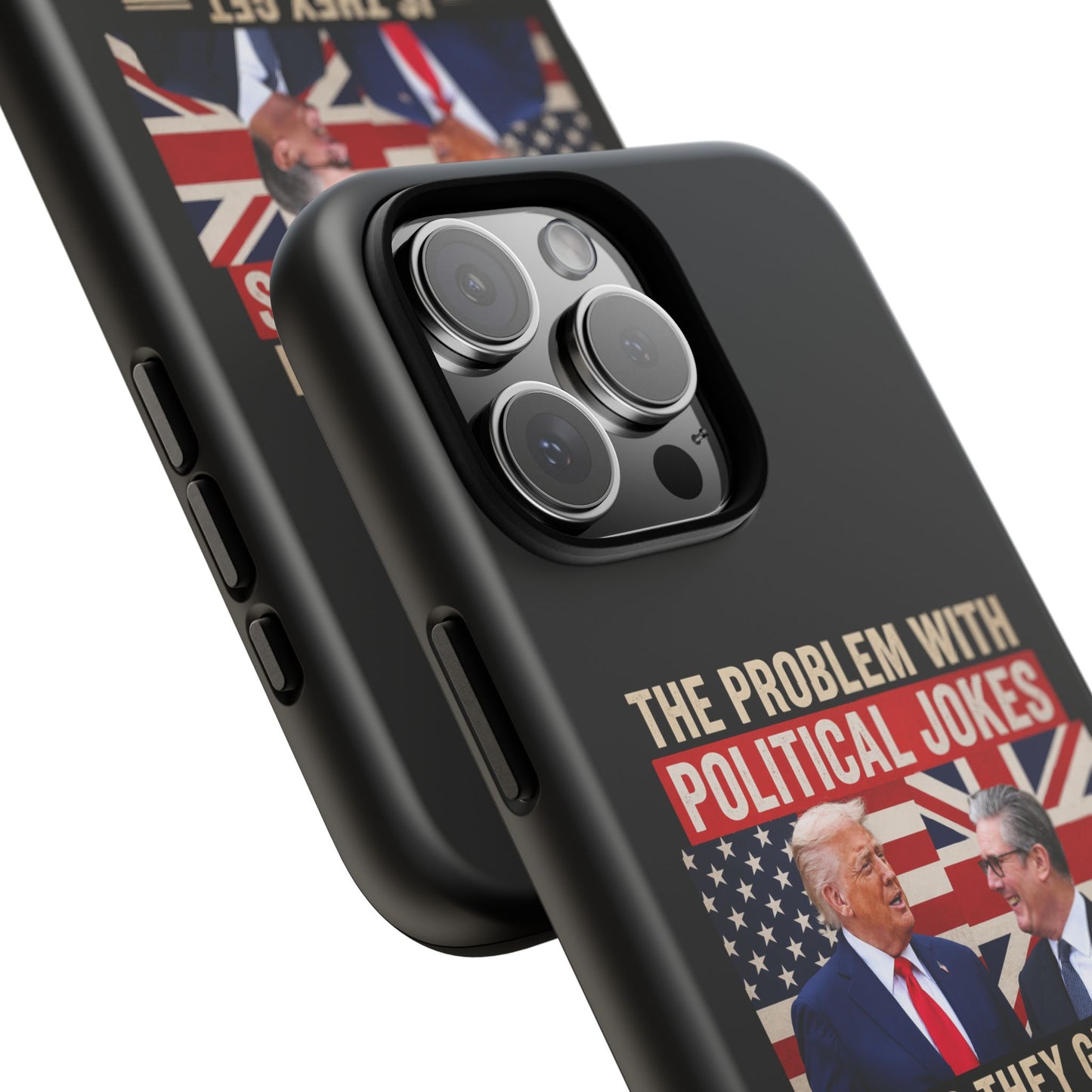 Political Humor Phone Case — "The Problem With Political Jokes Is They Get Elected"
