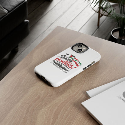 I Stand With Humanity iPhone 16 Case — Solidarity Protective Cover