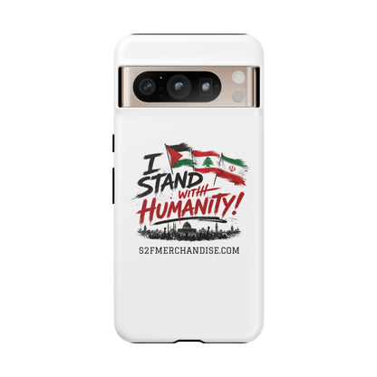 I Stand With Humanity iPhone 16 Case — Solidarity Protective Cover