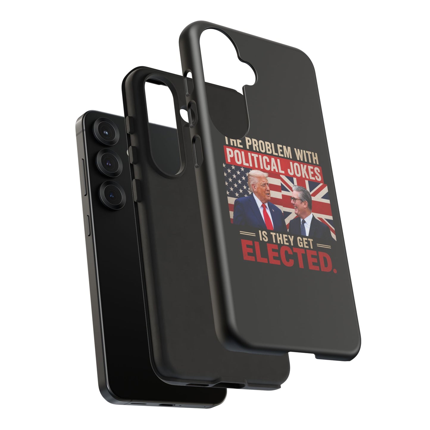 Political Humor Phone Case — "The Problem With Political Jokes Is They Get Elected"