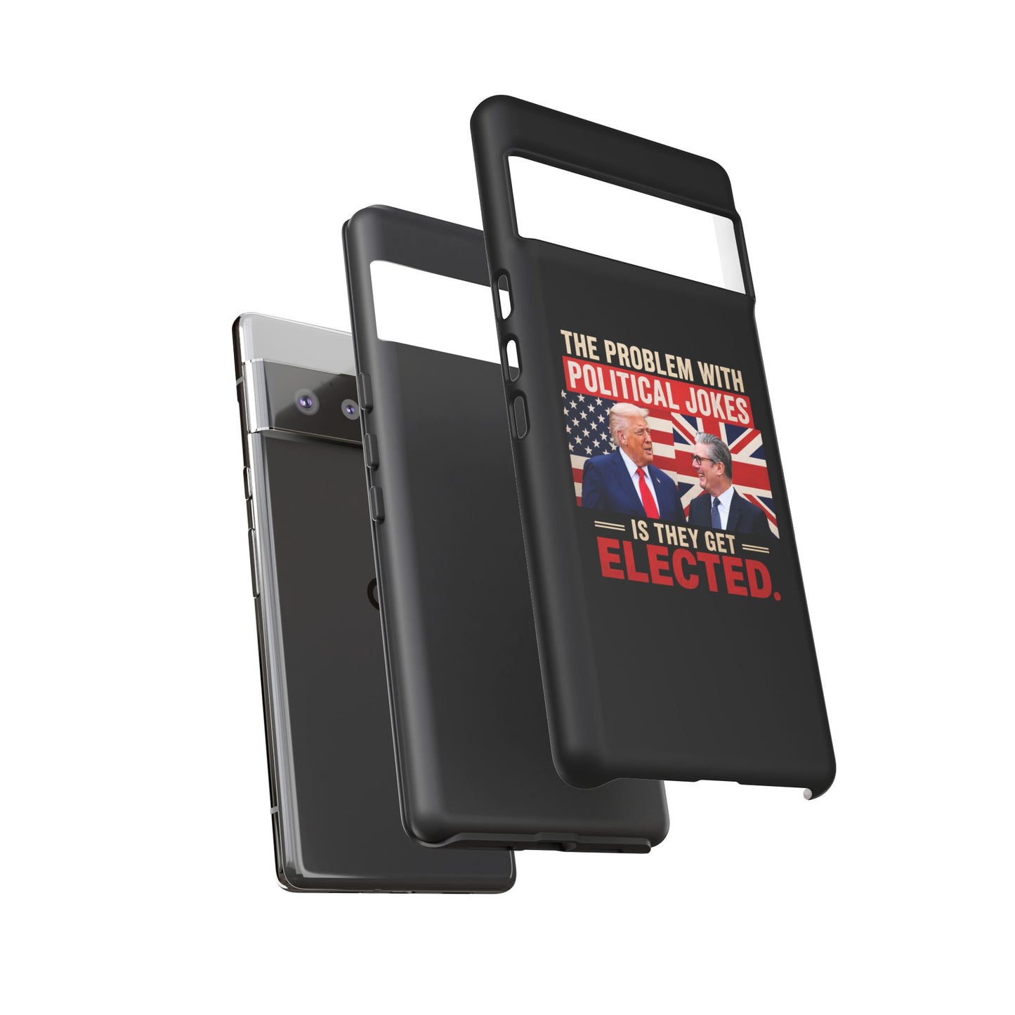 Political Humor Phone Case — "The Problem With Political Jokes Is They Get Elected"