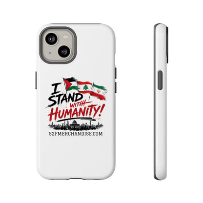 I Stand With Humanity iPhone 16 Case — Solidarity Protective Cover
