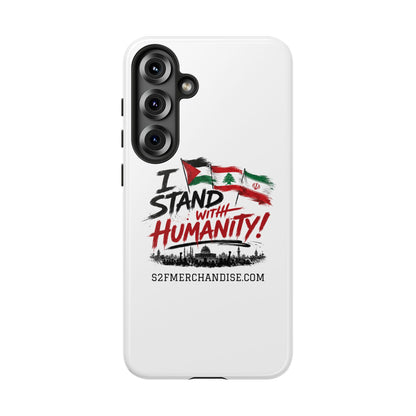 I Stand With Humanity iPhone 16 Case — Solidarity Protective Cover