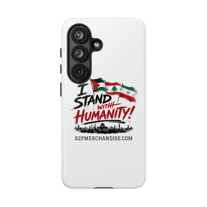 I Stand With Humanity iPhone 16 Case — Solidarity Protective Cover