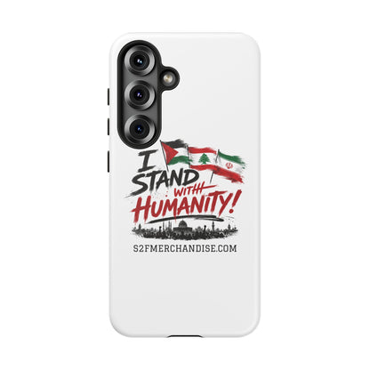 I Stand With Humanity iPhone 16 Case — Solidarity Protective Cover