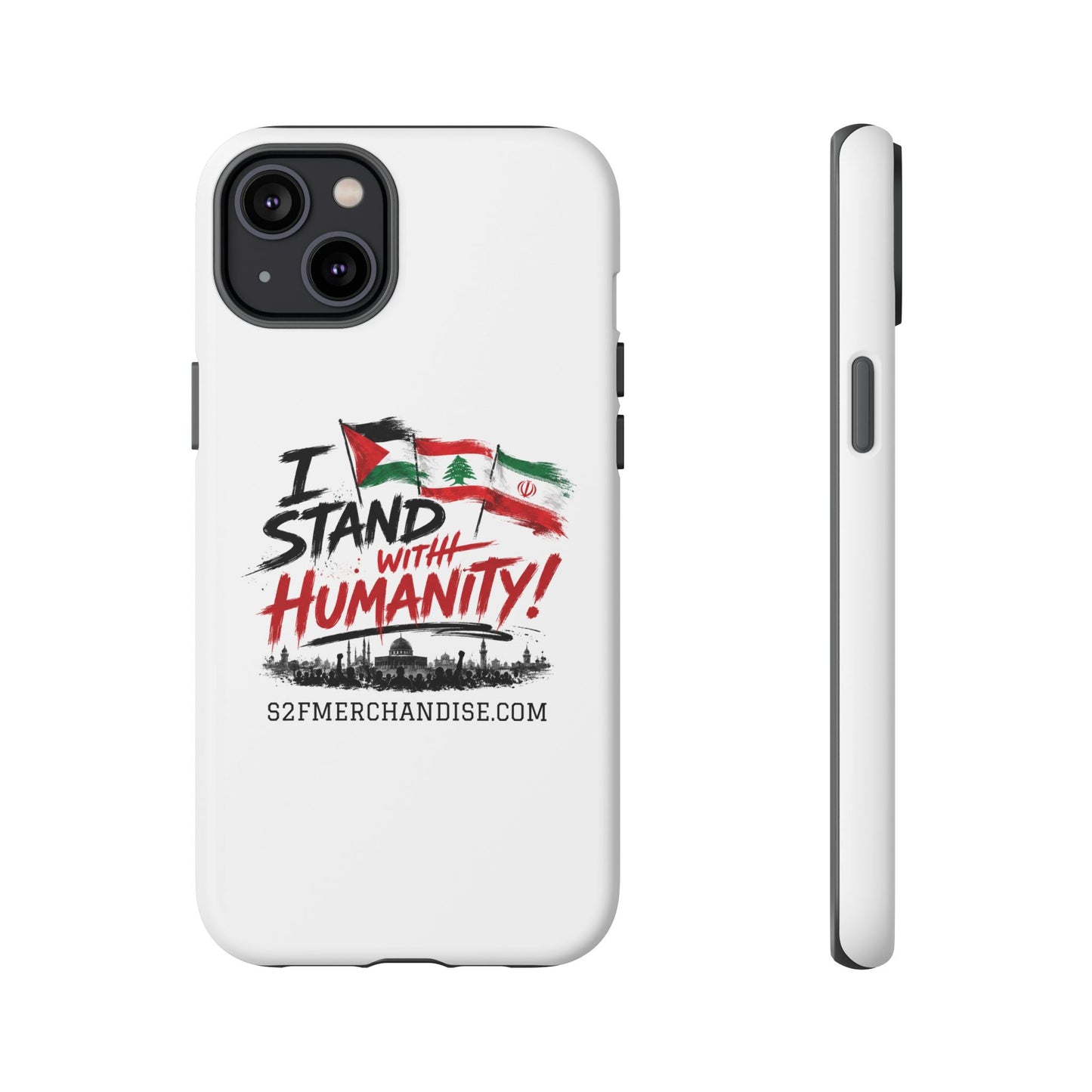 I Stand With Humanity iPhone 16 Case — Solidarity Protective Cover