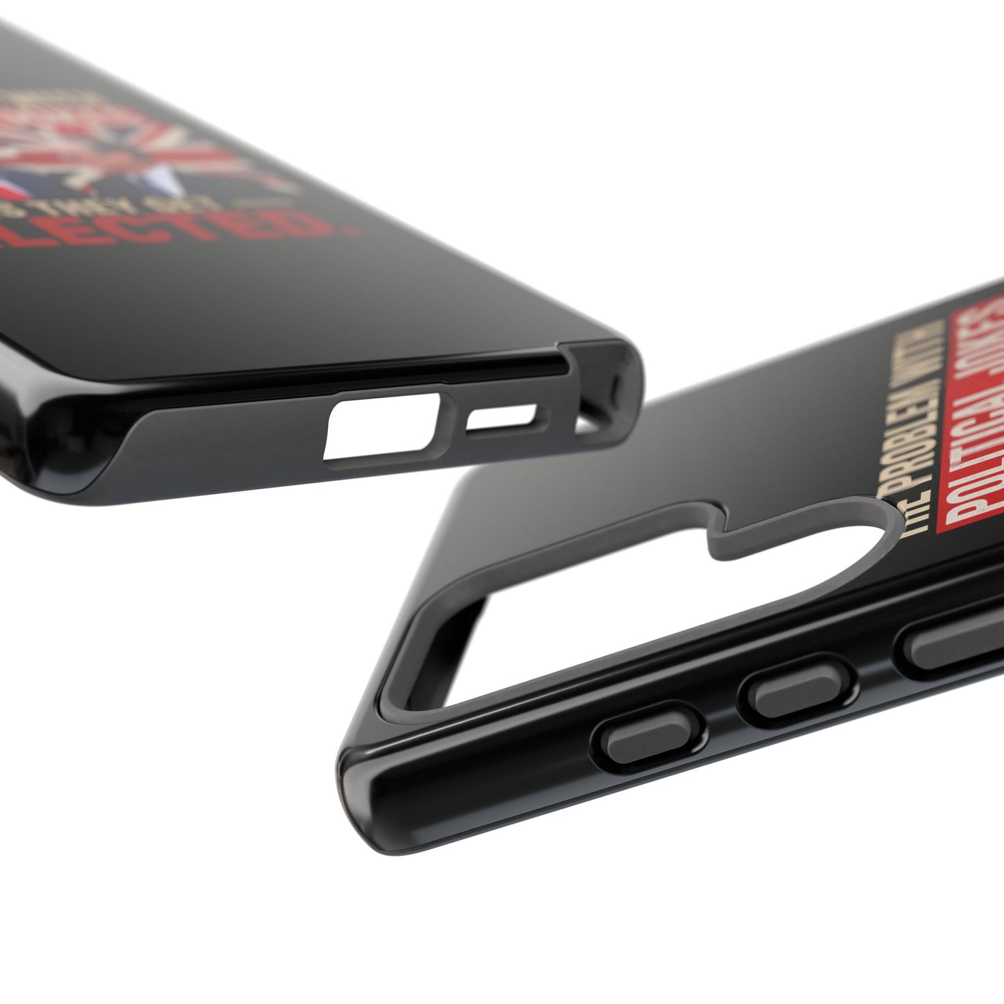 Political Humor Phone Case — "The Problem With Political Jokes Is They Get Elected"