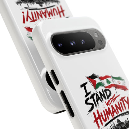 I Stand With Humanity iPhone 16 Case — Solidarity Protective Cover