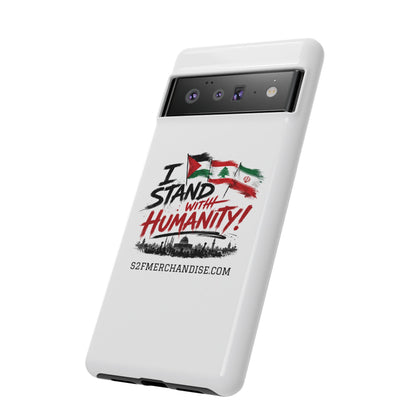 I Stand With Humanity iPhone 16 Case — Solidarity Protective Cover