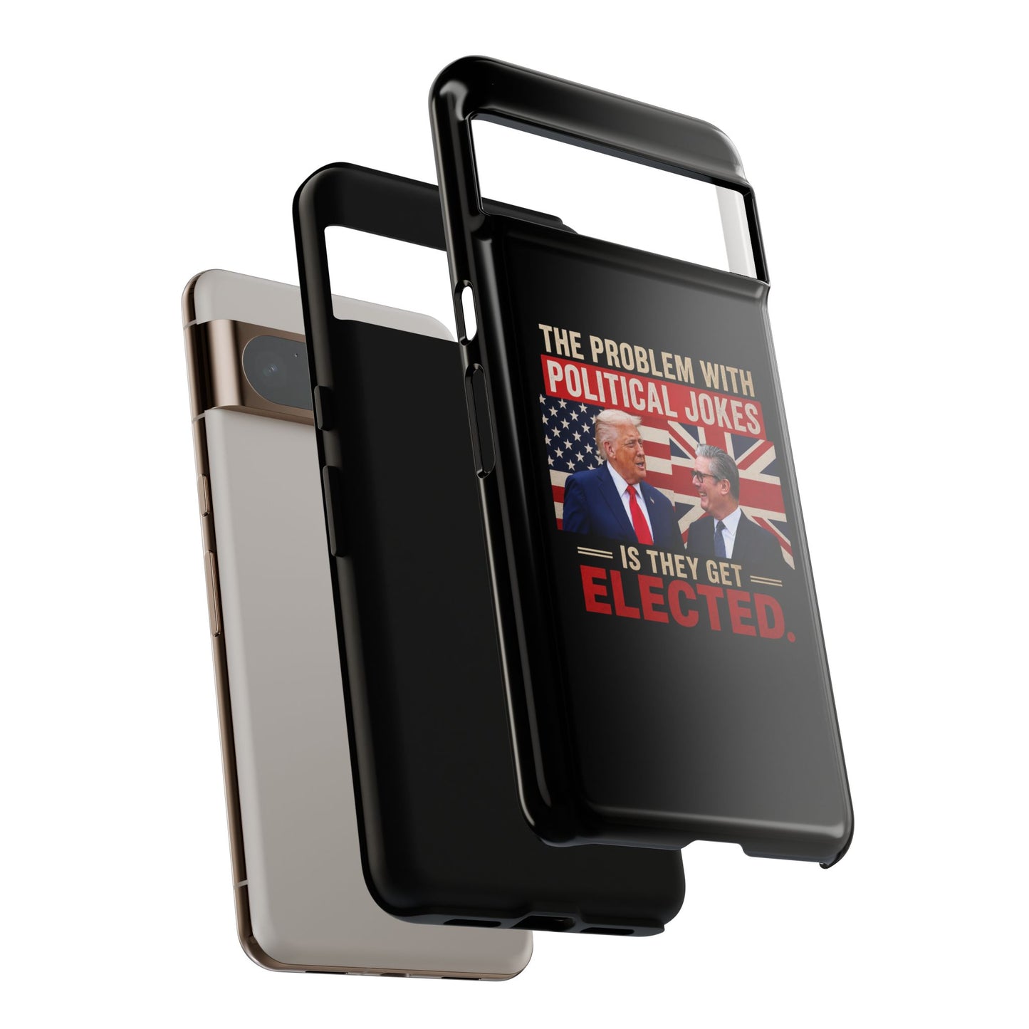 Political Humor Phone Case — "The Problem With Political Jokes Is They Get Elected"