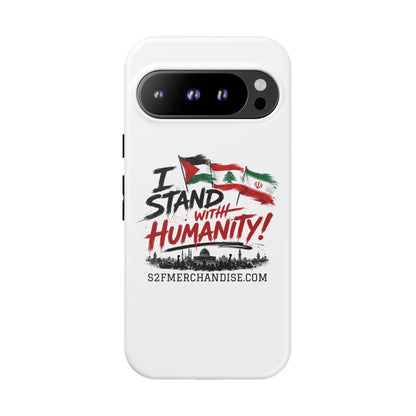 I Stand With Humanity iPhone 16 Case — Solidarity Protective Cover