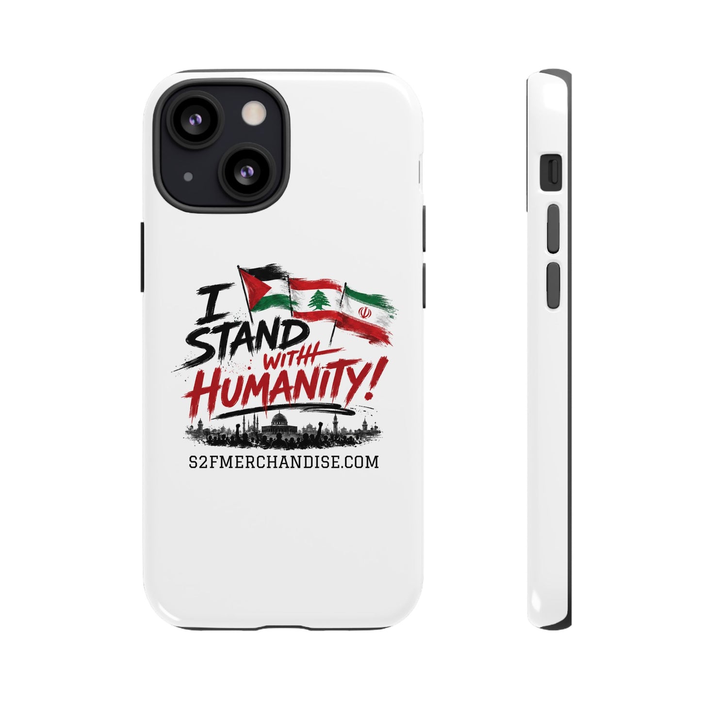 I Stand With Humanity iPhone 16 Case — Solidarity Protective Cover