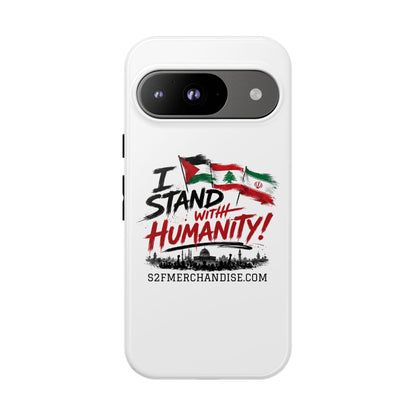 I Stand With Humanity iPhone 16 Case — Solidarity Protective Cover