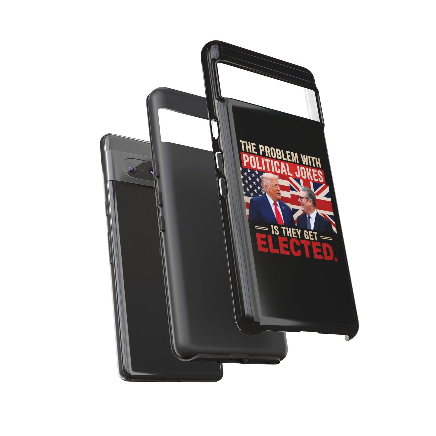 Political Humor Phone Case — "The Problem With Political Jokes Is They Get Elected"
