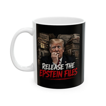 Ceramic Mug — "Release The Epstein Files" Dark Design (11oz)