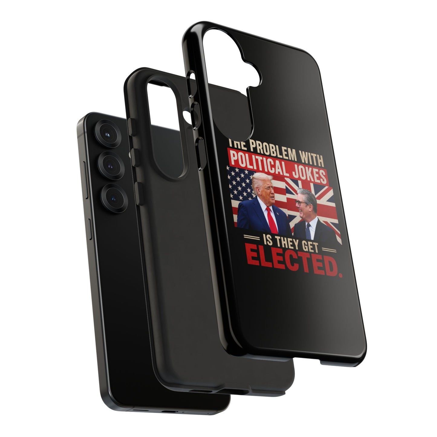 Political Humor Phone Case — "The Problem With Political Jokes Is They Get Elected"