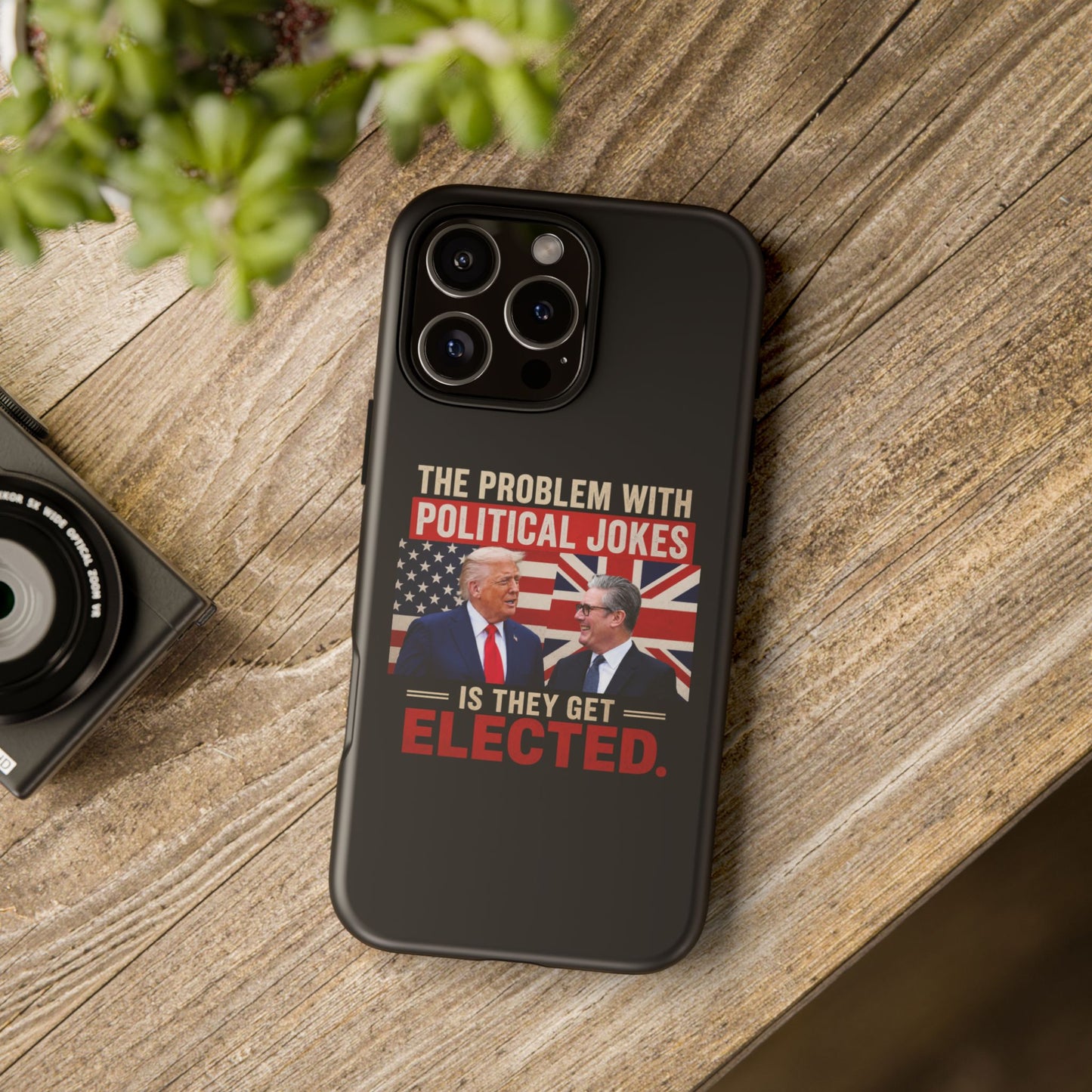Political Humor Phone Case — "The Problem With Political Jokes Is They Get Elected"