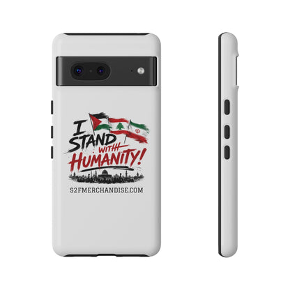 I Stand With Humanity iPhone 16 Case — Solidarity Protective Cover
