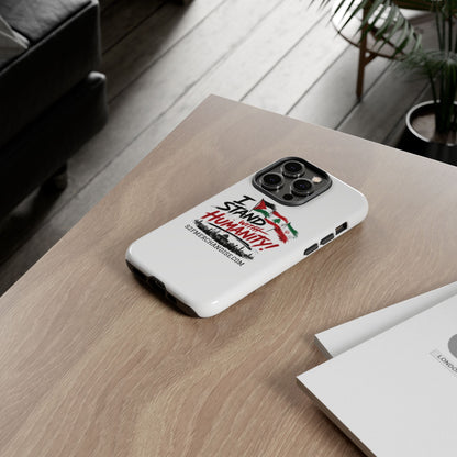 I Stand With Humanity iPhone 16 Case — Solidarity Protective Cover
