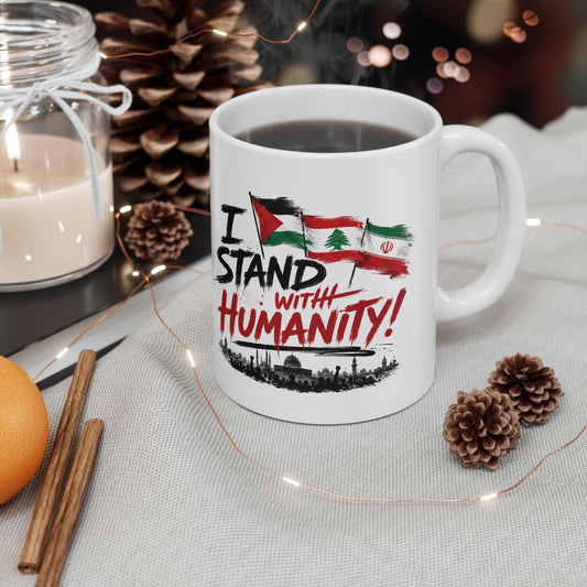 I Stand With Humanity Mug — Solidarity Flag Ceramic Coffee Cup (11oz)