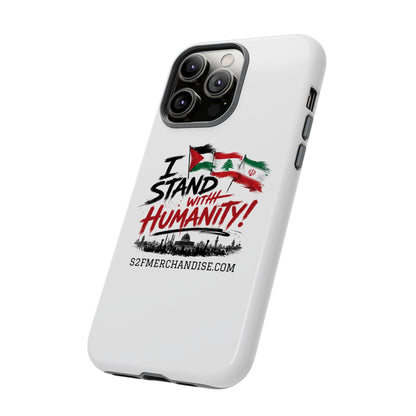 I Stand With Humanity iPhone 16 Case — Solidarity Protective Cover