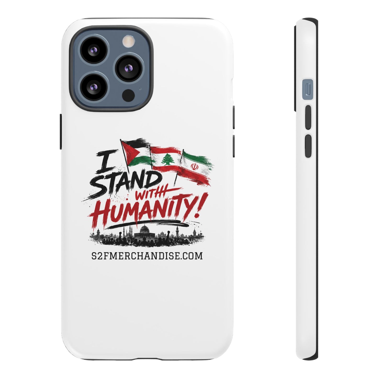 I Stand With Humanity iPhone 16 Case — Solidarity Protective Cover