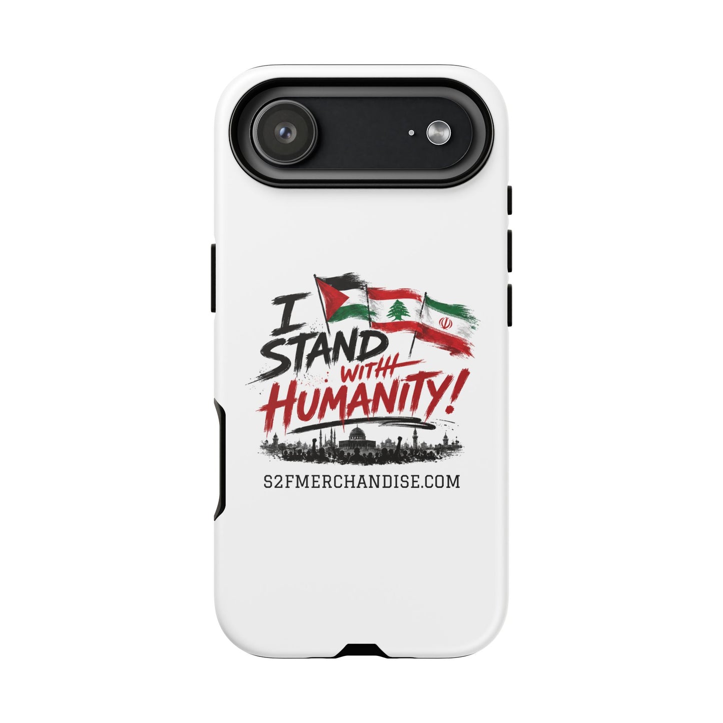 I Stand With Humanity iPhone 16 Case — Solidarity Protective Cover