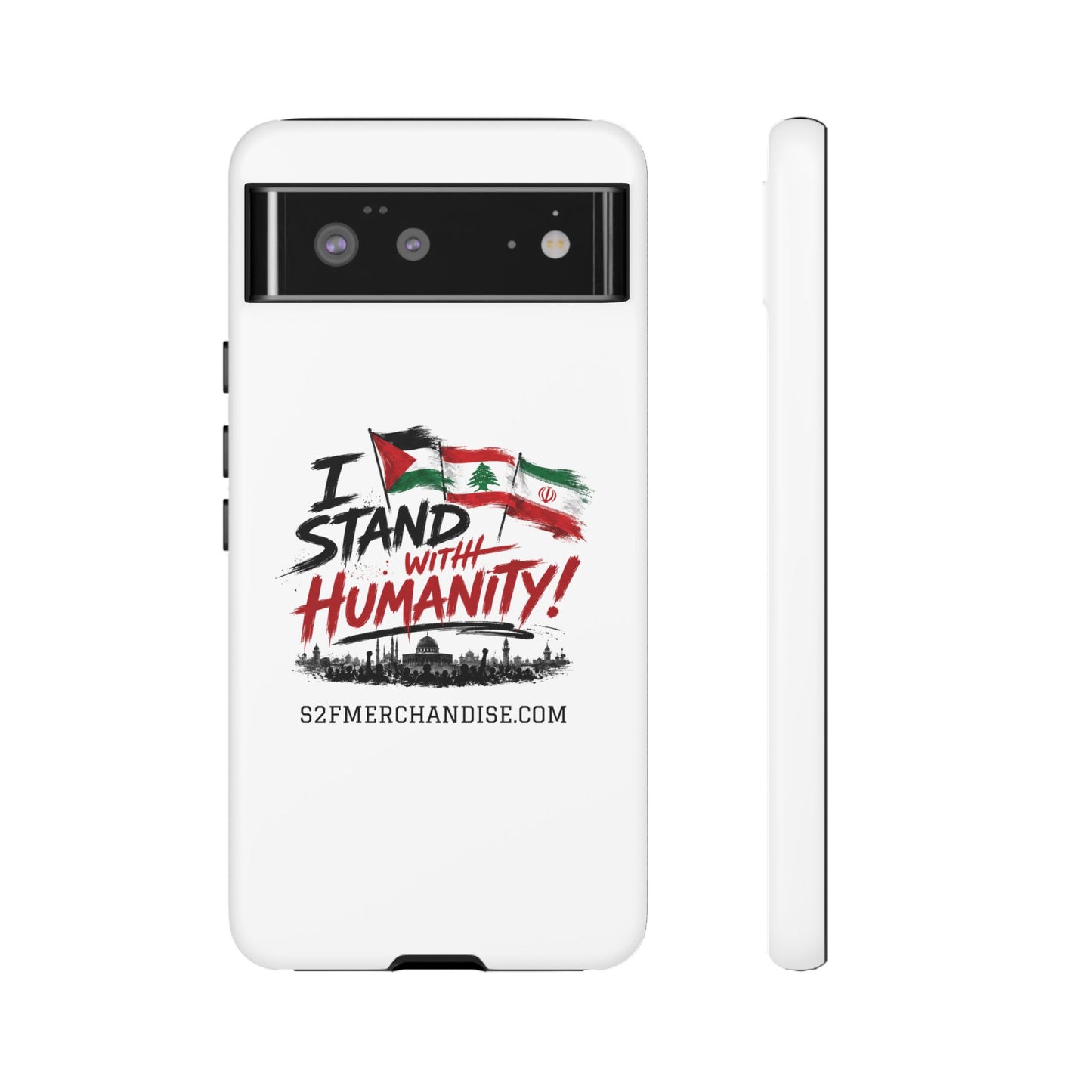 I Stand With Humanity iPhone 16 Case — Solidarity Protective Cover
