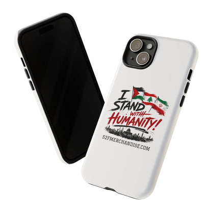 I Stand With Humanity iPhone 16 Case — Solidarity Protective Cover