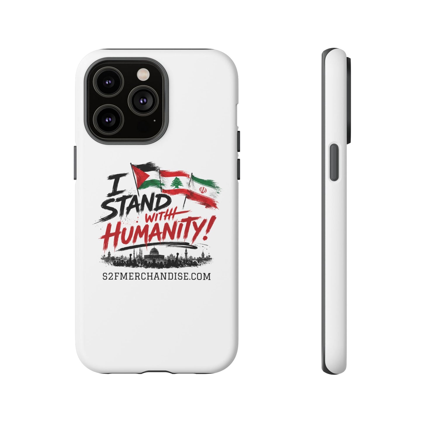 I Stand With Humanity iPhone 16 Case — Solidarity Protective Cover