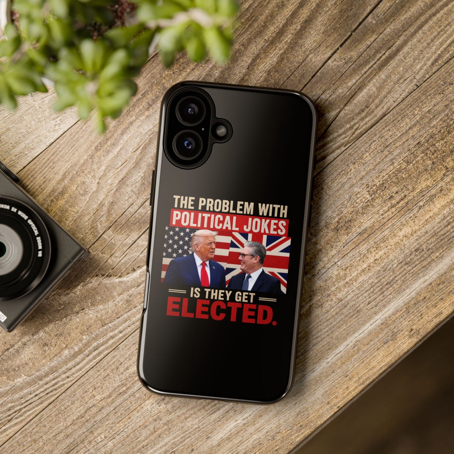 Political Humor Phone Case — "The Problem With Political Jokes Is They Get Elected"