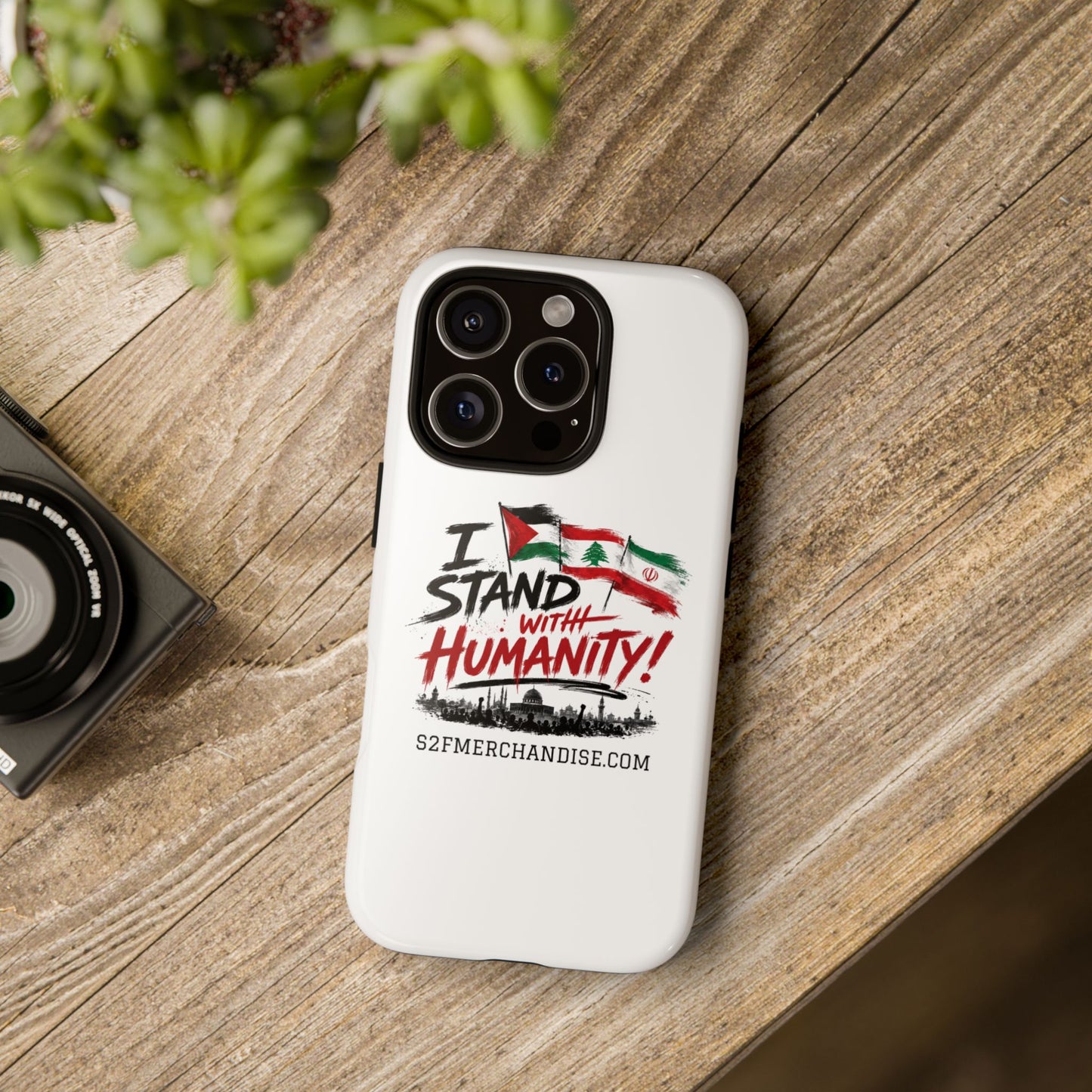I Stand With Humanity iPhone 16 Case — Solidarity Protective Cover