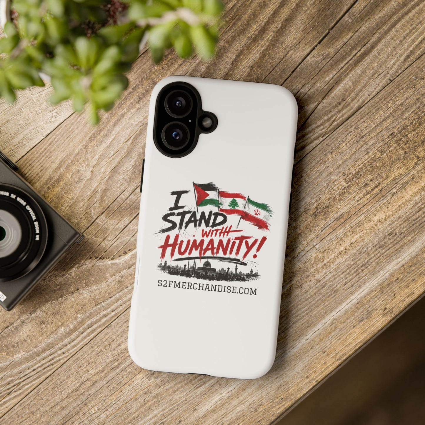 I Stand With Humanity iPhone 16 Case — Solidarity Protective Cover