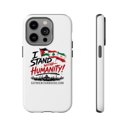 I Stand With Humanity iPhone 16 Case — Solidarity Protective Cover
