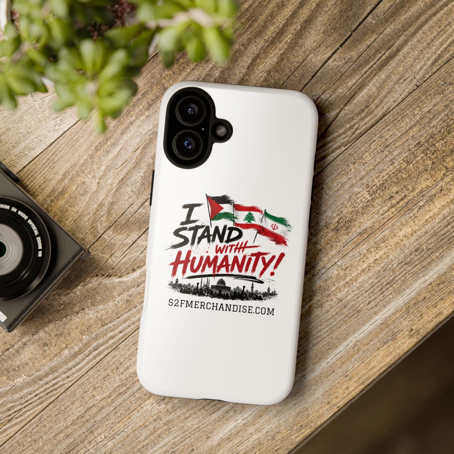 I Stand With Humanity iPhone 16 Case — Solidarity Protective Cover