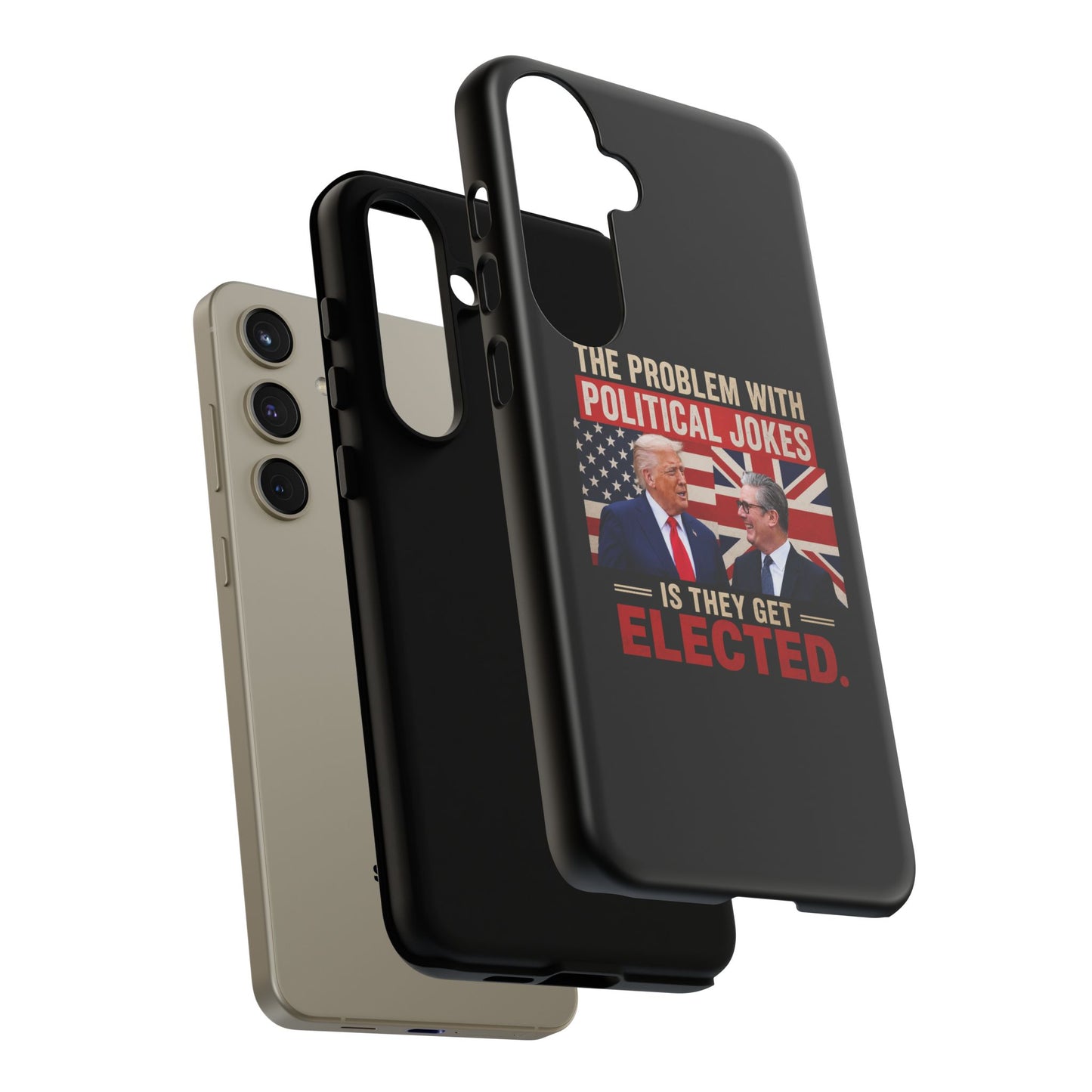 Political Humor Phone Case — "The Problem With Political Jokes Is They Get Elected"