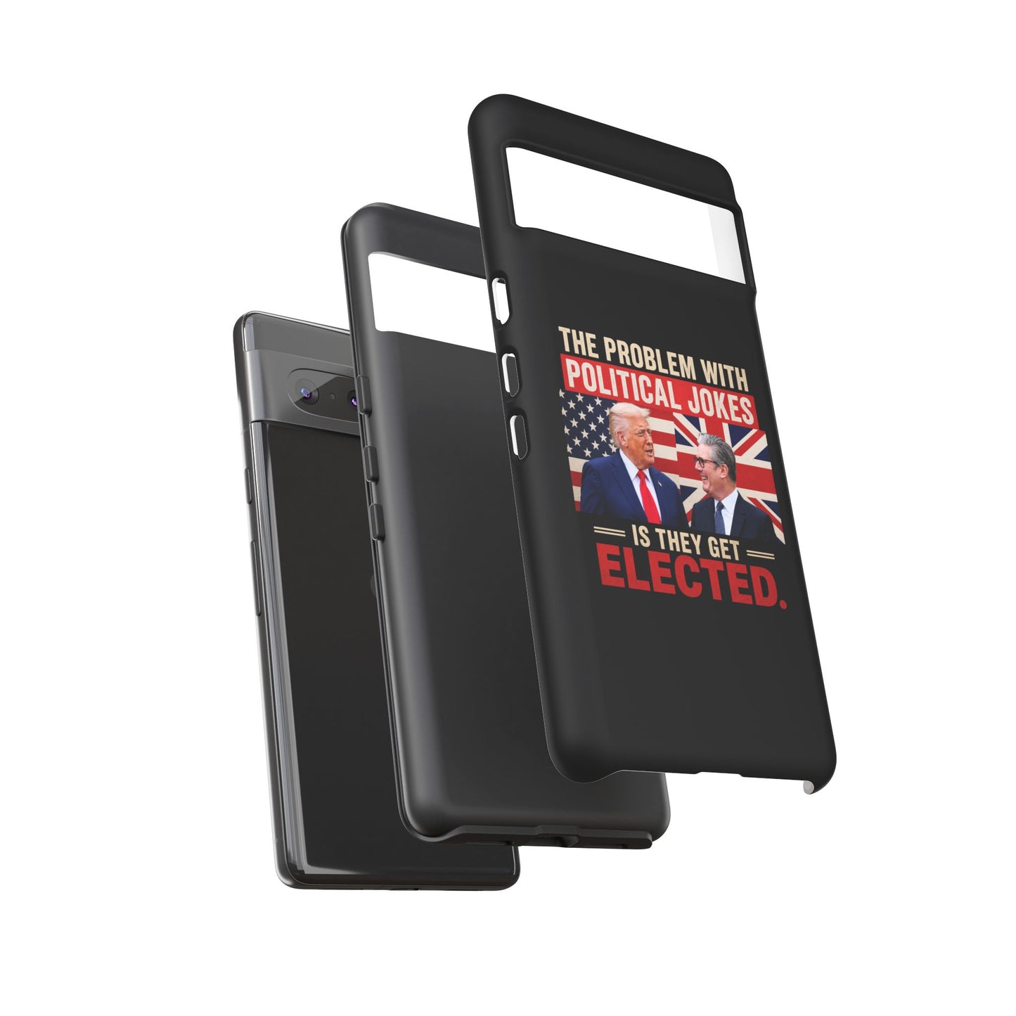 Political Humor Phone Case — "The Problem With Political Jokes Is They Get Elected"