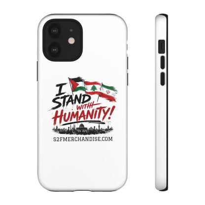 I Stand With Humanity iPhone 16 Case — Solidarity Protective Cover