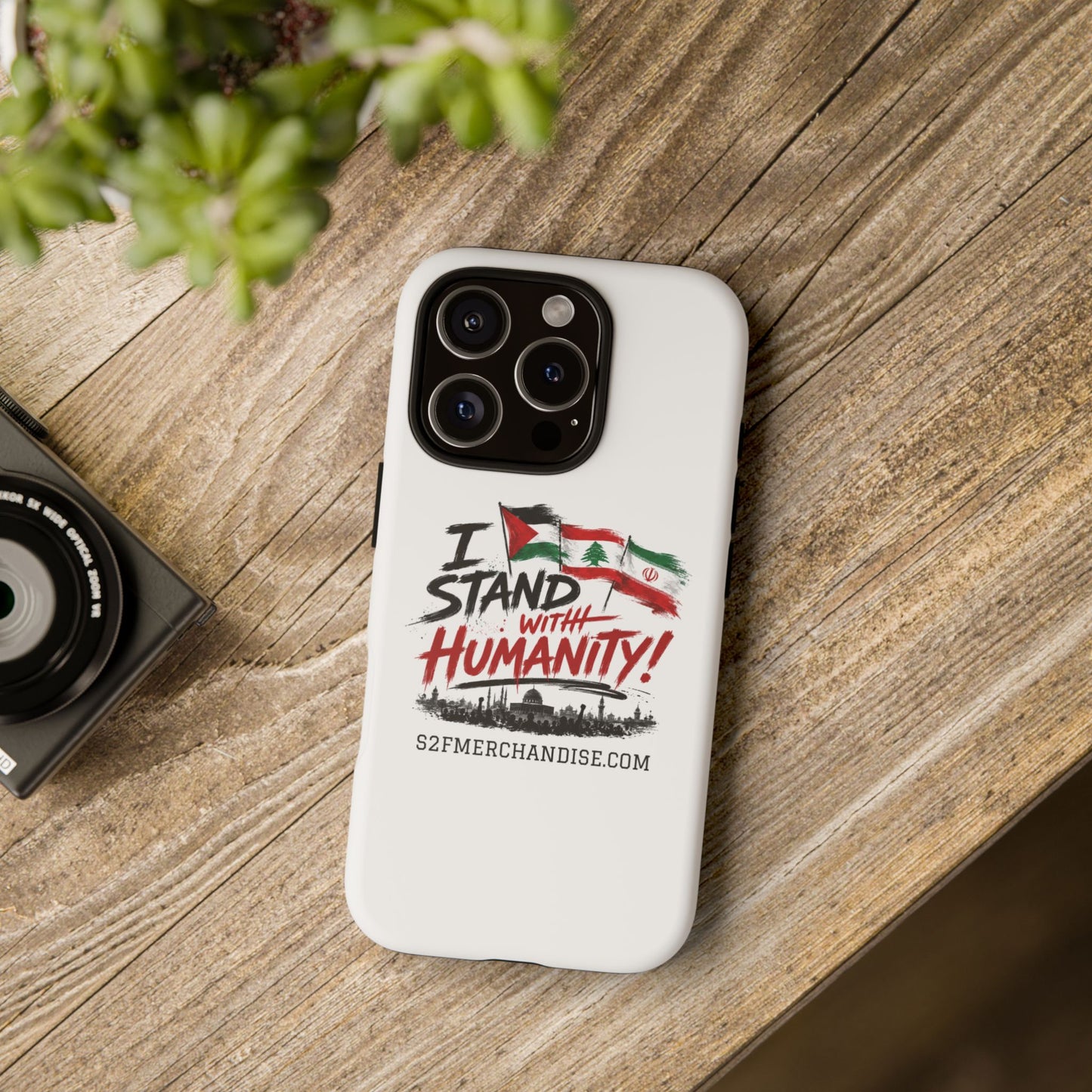I Stand With Humanity iPhone 16 Case — Solidarity Protective Cover