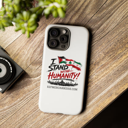 I Stand With Humanity iPhone 16 Case — Solidarity Protective Cover