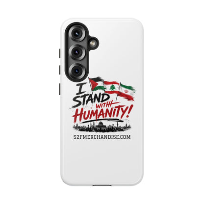 I Stand With Humanity iPhone 16 Case — Solidarity Protective Cover