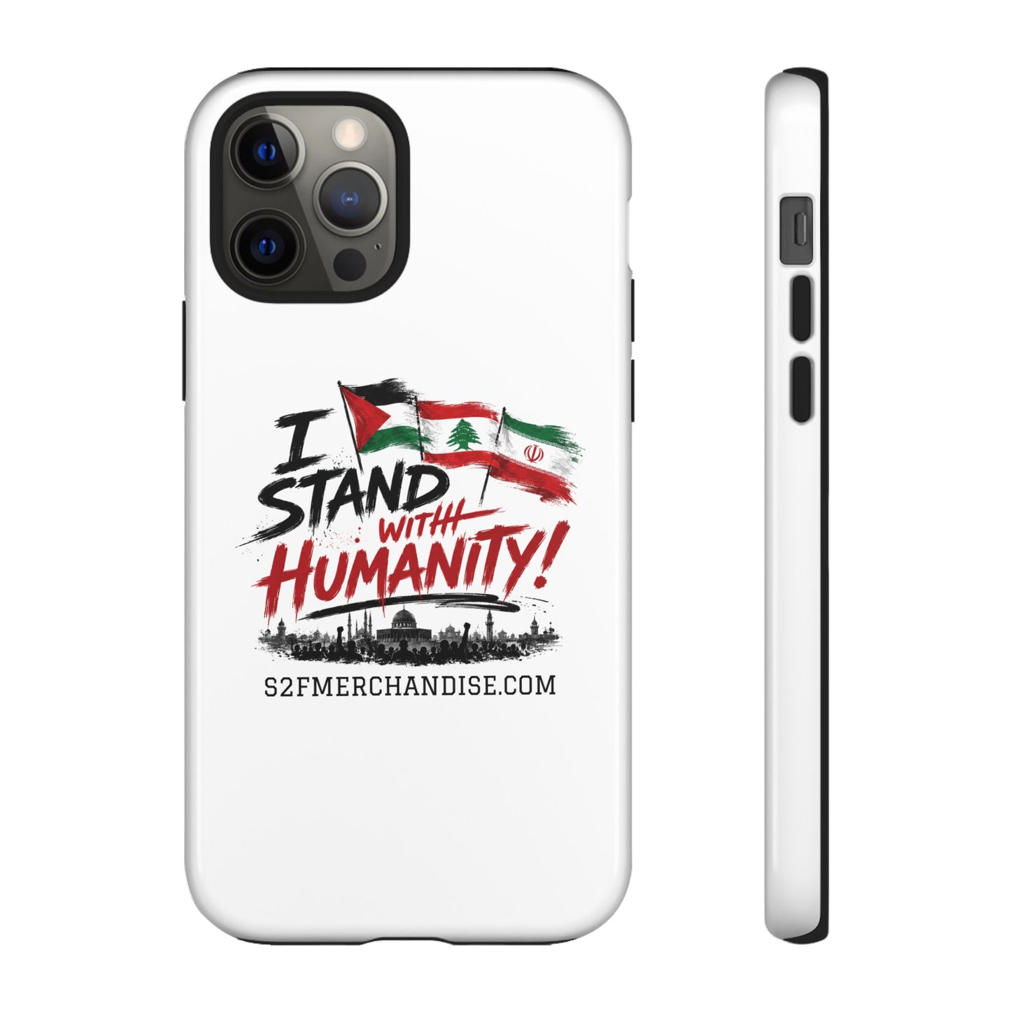 I Stand With Humanity iPhone 16 Case — Solidarity Protective Cover